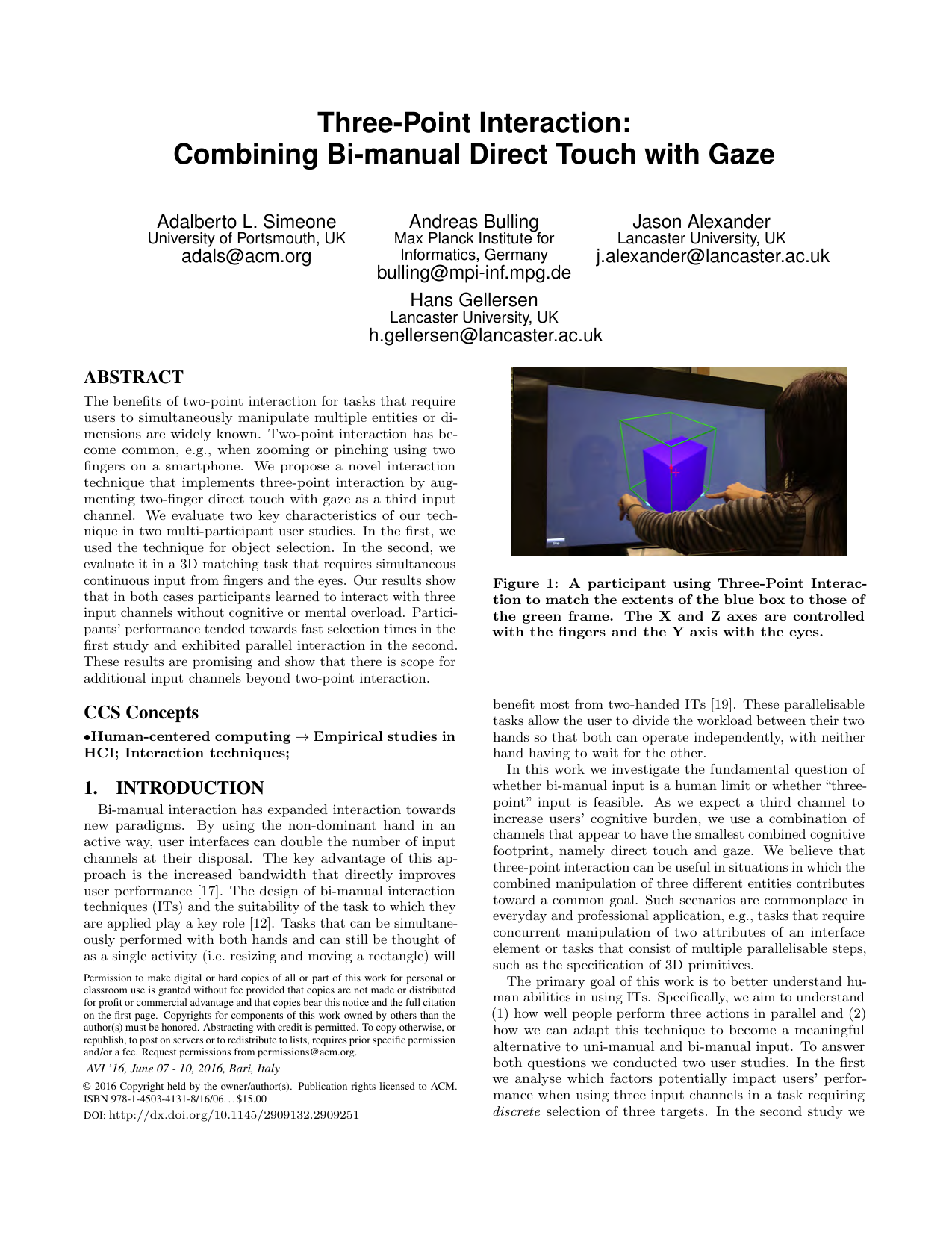 Three-Point Interaction: Combining Bi-manual Direct Touch with Gaze